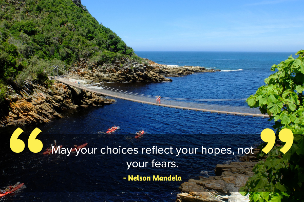 Bridge at Storm's River mouth in South Africa and Inspirational quote Nelson Mandela Day